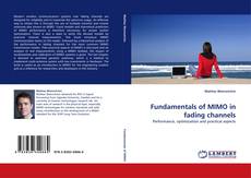 Bookcover of Fundamentals of MIMO in fading channels