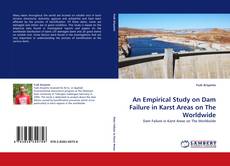 Buchcover von An Empirical Study on Dam Failure in Karst Areas on The Worldwide