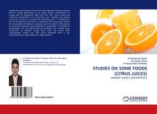 Buchcover von STUDIES ON SOME FOODS (CITRUS JUICES)