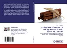 Studies On Extraction Of Cinnamaldehyde From Cinnamon Species kitap kapağı