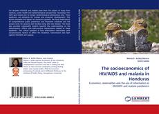 Buchcover von The socioeconomics of HIV/AIDS and malaria in Honduras