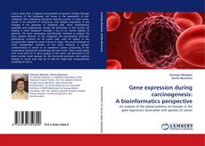 Copertina di Gene expression during carcinogenesis: A bioinformatics perspective