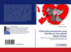 Chlamydia pneumoniae Lung Infection in Two Inbred Mouse Strains kitap kapağı