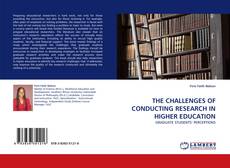 Borítókép a  THE CHALLENGES OF CONDUCTING RESEARCH IN HIGHER EDUCATION - hoz