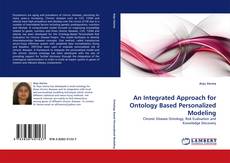 Copertina di An Integrated Approach for Ontology Based Personalized Modeling