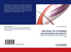 Copertina di THE EFFECT OF CUSTOMER SATISFACTION ON LOYALTY