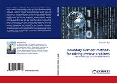 Bookcover of Boundary element methods for solving inverse problems