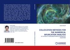 Обложка COLLOCATION METHODS FOR THE NUMERICAL BIFURCATION ANALYSIS