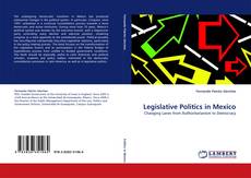 Copertina di Legislative Politics in Mexico