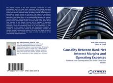 Bookcover of Causality Between Bank Net Interest Margins and Operating Expenses