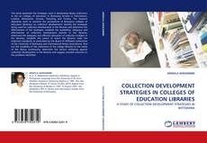 COLLECTION DEVELOPMENT STRATEGIES IN COLLEGES OF EDUCATION LIBRARIES kitap kapağı