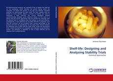 Shelf-life: Designing and Analysing Stability Trials的封面