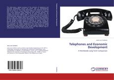 Capa do livro de Telephones and Economic Development 