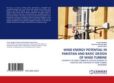 WIND ENERGY POTENTIAL IN PAKISTAN AND BASIC DESIGN OF WIND TURBINE kitap kapağı