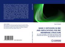 Capa do livro de BAND 3 DIFFUSION IN RBC AND IMPLICATIONS FOR RBC MEMBRANE STRUCTURE 