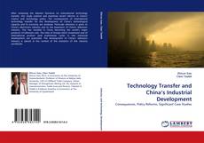 Technology Transfer and China’s Industrial Development kitap kapağı