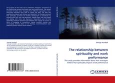 Buchcover von The relationship between spirituality and work performance