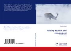 Copertina di Hunting tourism and environment