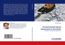 Borítókép a  Environmental Impact Assessment in the Arctic - hoz