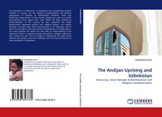 Copertina di The Andijan Uprising and Uzbekistan