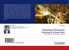 Capa do livro de Modeling of Production Planning of a Shop Floor 