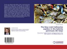 Copertina di The blue crab Callinectes sapidus in the Salento peninsula (SE Italy)