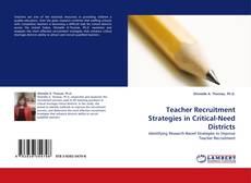 Couverture de Teacher Recruitment Strategies in Critical-Need Districts