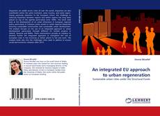 Couverture de An integrated EU approach to urban regeneration