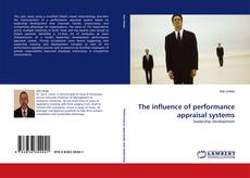 Copertina di The influence of performance appraisal systems