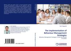 Copertina di The implementation of Behaviour Management Strategies