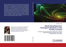 Copertina di Adult Development: Emergent Wisdom in the Family Context