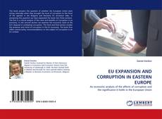 Copertina di EU EXPANSION AND CORRUPTION IN EASTERN EUROPE