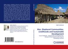 Buchcover von War, Displaced Communities, Livelihoods and Sustainable Development