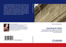 Bookcover of Learning to Listen