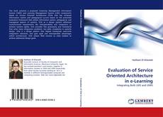 Copertina di Evaluation of Service Oriented Architecture in e-Learning