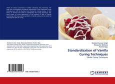 Copertina di Standardization of Vanilla Curing Techniques