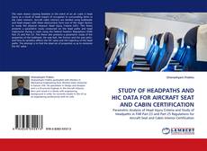 Copertina di STUDY OF HEADPATHS AND HIC DATA FOR AIRCRAFT SEAT AND CABIN CERTIFICATION