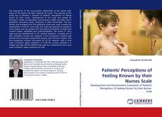 Couverture de Patients'' Perceptions of Feeling Known by their Nurses Scale