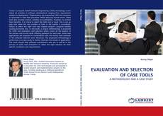 Copertina di EVALUATION AND SELECTION OF CASE TOOLS