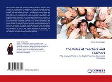 Copertina di The Roles of Teachers and Learners