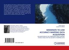 Copertina di MODERATE TO LOW ACCURACY MAPPING DATA ACQUISITION