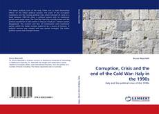 Portada del libro de Corruption, Crisis and the end of the Cold War: Italy in the 1990s