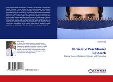 Couverture de Barriers to Practitioner Research