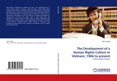 Capa do livro de The Development of a Human Rights Culture in Vietnam, 1986 to present 