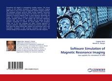 Portada del libro de Software Simulation of Magnetic Resonance Imaging