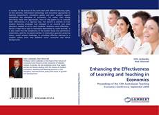 Обложка Enhancing the Effectiveness of Learning and Teaching in Economics