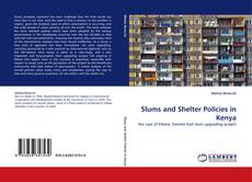 Couverture de Slums and Shelter Policies in Kenya