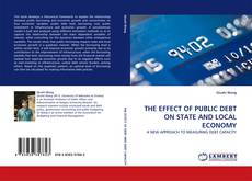 THE EFFECT OF PUBLIC DEBT ON STATE AND LOCAL ECONOMY的封面