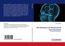 Copertina di The Elements of Phenomenal Consciousness