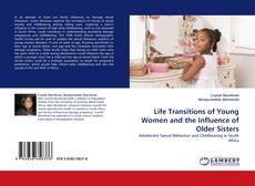 Couverture de Life Transitions of Young Women and the Influence of Older Sisters